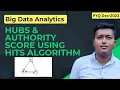 Hubs and Authority Score HITS Algorithm Big Data Analytics Pyq Dec-2023 Mumbai University