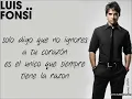 Aunque estes con el Luis Fonsi