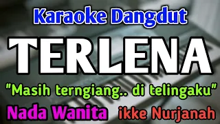 terlena karaoke nada wanita cewek dangdut band ikke nurjanah live keyboard