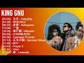 【2025】 King Gnu メドレー