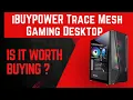 iBUYPOWER Trace Mesh Gaming PC Review - Intel Core i7 14700F