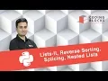 5 Lists - II Reverse Sorting Concatenation Splicing