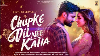 chupke se dil ne kaha new 2026 bollywood romantic song secret love u0026 soulful melody