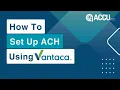 How to Set Up ACH Electronic Payment Using Vantaca Homeowner Portal
