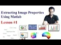 Lesson 1 Extracting Image Properties using MATLAB