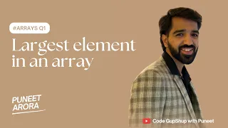 Largest Element in an Array JavaScript Interview Preparation Series
