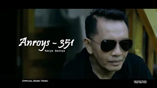 anroys 351 official music video mv lagu minang terbaru