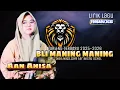 Lagu LIRIK LAGU ( BLI MANING MANING AAN ANISA) SINGGEL TARLING TERBARU 2025-2026