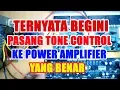 Download Lagu CARA MEMASANG TONE CONTROL KE POWER AMPLIFIER DENGAN MUDAH