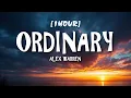 Download Lagu Alex Warren - Ordinary (Lyrics) [1HOUR]