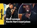 Most savage Roast of Kevin Hart moments Tom Brady Chelsea Handler more