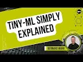 What Is Tiny ML A Simple Explanation For Anyone