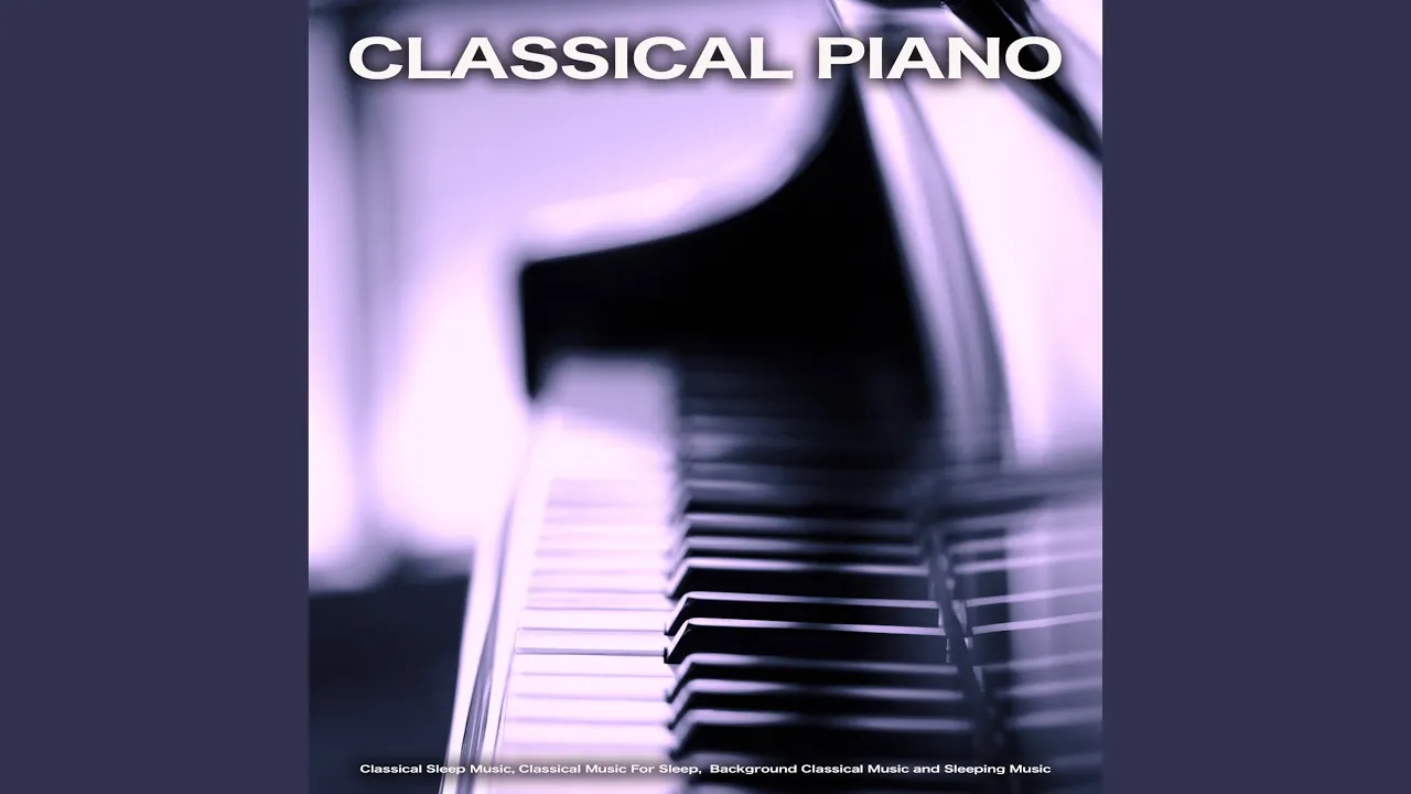 Sleepers Wake - Bach - Classical Piano - Classical Sleep Music - Classical Music Sleepers Wake - Bach - Classical Piano - Classical Sleep Music - Classical Music