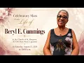 Celebratory Mass for the Life of Beryl E Cummings