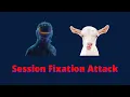 Session Fixation Attack Explained OWASP WebGoat