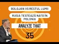 Download Lagu Analyze That 35. Bolojan vs restul lumii. Rusia testează NATO în Polonia
