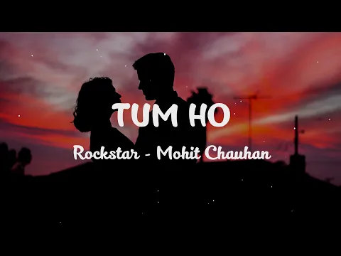 Download MP3 Tum Ho Paas Mere - Lyrics Video | Rockstar | Mohit Chauhan