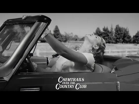 Download MP3 Lana Del Rey - Chemtrails Over The Country Club (slowed to perfection)