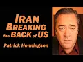 Iran Breaking the Back of US Empire Patrick Henningsen