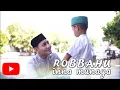 Download Lagu Robbahu inna munaya (Cover) Abdus Syukur Feat At Tarbani shiddiqiyah
