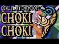 The Choki Choki no Mi Snip - Snip Fruit Devil Fruit Encyclopedia