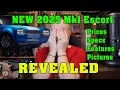 NEW 2025 Mk1 ESCORT Prices Spec Pictures REVEALED
