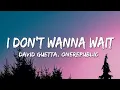 Lagu David Guetta, OneRepublic - I Don't Wanna Wait (Lyrics)