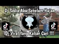 Lagu DJ SEDIA AKU SEBELUM HUJAN | IDGITAF JEDAG JEDUG SONG DJ KOMANG TREND FYP TIKTOK!