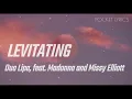 -Dua Lipa - Levitating (feat. Madonna and Missy Elliott) [The Blessed Madonna Remix]-lyrics-