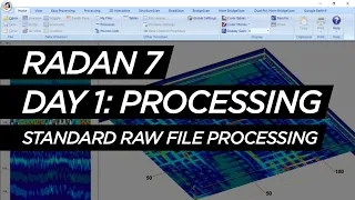 RADAN 7 Day 1 Standard Raw File Processing