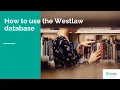 How to use the Westlaw database