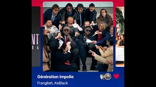 Franglish KeBlack Génération Impolie Version Skyrock 