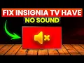 How To Fix Insignia TV Have No Sound How To Troubleshoot No Sound Issue On Insignia TV