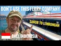Download Lagu Don't use this ferry company from Sanur to Lembongan, Bali