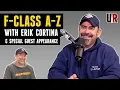 Erik Cortina F-Class A-Z With F-Class John
