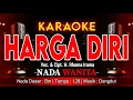 Download Lagu HARGA DIRI KARAOKE NADA WANITA / CEWEK | VOC. \u0026 CIPT. H. RHOMA IRAMA | MUSIK DANGDUT