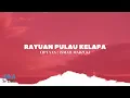 Download Lagu Rayuan Pulau Kelapa (Ismail Marzuki)