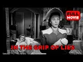 In the Grip of Lies English Full Movie