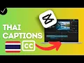 How to Add Thai Captions to Video in CapCut?