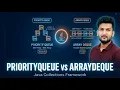 PriorityQueue ArrayDeque in Java Collection Framework EP-4 All Operations with Example