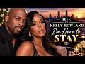 Joe ft Kelly Rowland – I’m Here to Stay(Official Lyrics Video)