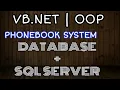 Phonebook System DATABASE plus SQL SERVER VB Net-OOP