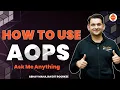 How to use AOPS Ask me Anything Art of Problem Solving for Maths Olympiad Abhay Sir VOS