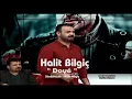 HALİT BİLGİÇ (  Dayé  ) ( OFFİCAL AUDİO )