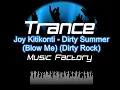 Download Lagu Joy Kitikonti  - Dirty Summer (Blow Me Dirty Rock) - Trance Music Factory