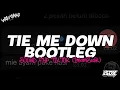 DJ TIE ME DOWN - GRYFFIN (imamsidik BOOTLEG) SOUND FYP TIKTOK 2025!!