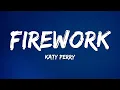Download Lagu 1 Hr Loop Katy Perry Firework Lyrics