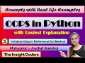 OOPs concepts in Python Initialize Objects Reference Method Lecture 5 Hindi
