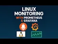 Monitoring Linux Servers with Prometheus and Grafana