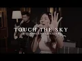 Download Lagu Touch The Sky (Hillsong UNITED Cover) - Jewel Xu